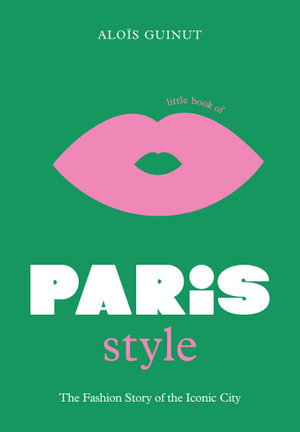 Cover art for The Little Book of Paris Style