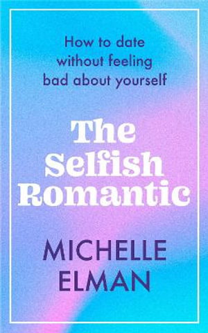 Cover art for The Selfish Romantic