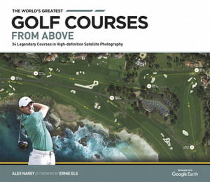 Cover art for The World's Greatest Golf Courses From Above