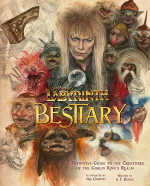 Cover art for Labyrinth: Bestiary - A Definitive Guide to The Creatures of the Goblin King's Realm