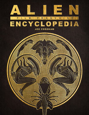 Cover art for Alien Film Franchise Encyclopedia