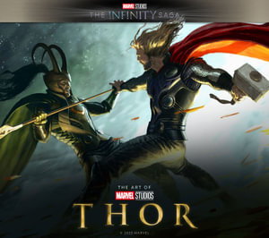 Cover art for Marvel Studios' The Infinity Saga - Thor: The Art of the Movie
