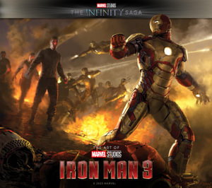 Cover art for Marvel Studios' The Infinity Saga - Iron Man 3: The Art of the Movie