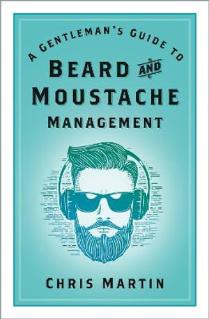 Cover art for A Gentleman's Guide to Beard and Moustache Management