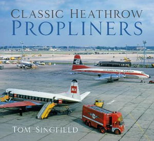 Cover art for Classic Heathrow Propliners