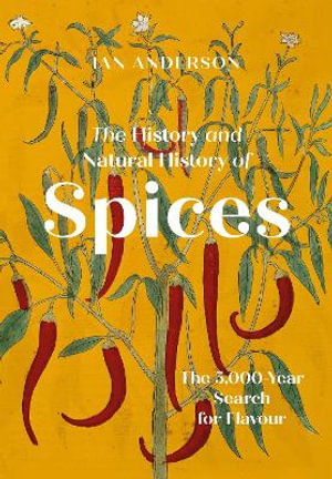 Cover art for The History and Natural History of Spices