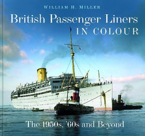 Cover art for British Passenger Liners in Colour The 1950s '60s and Beyond