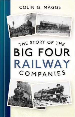 Cover art for The Story of the Big Four Railway Companies