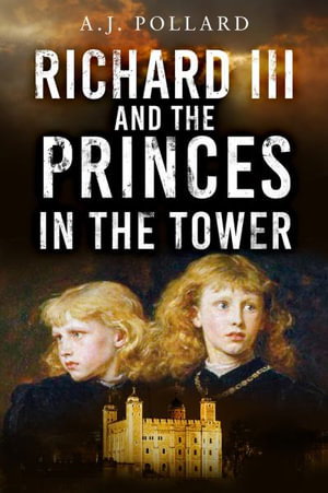 Cover art for Richard III and the Princes in the Tower