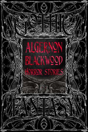 Cover art for Algernon Blackwood Horror Stories