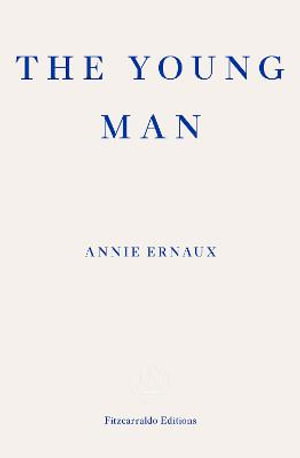 Cover art for The Young Man - WINNER OF THE 2022 NOBEL PRIZE IN LITERATURE