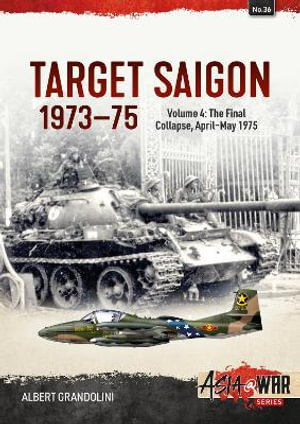 Cover art for Target Saigon 1973-75 Volume 4