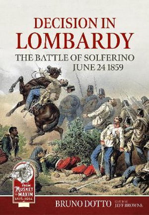 Cover art for Decision in Lombardy: The Battle of Solferino, June 24 1859