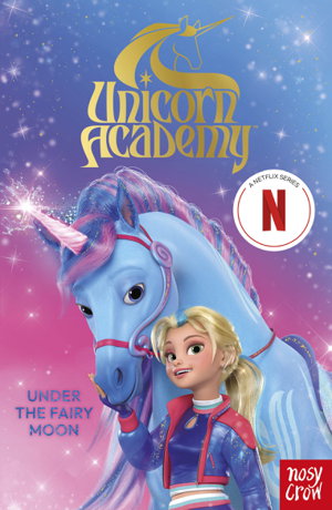 Cover art for Unicorn Academy: Under the Fairy Moon