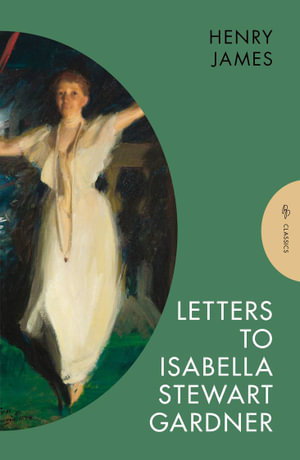 Cover art for Letters to Isabella Stewart Gardner