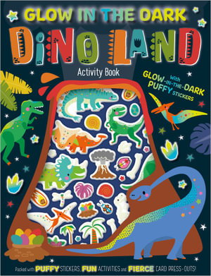 Cover art for Glow in the Dark Dino Land Activity Book (with Glow-in-the-Dark Puffy Stickers)