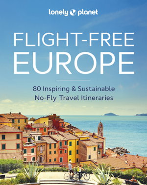 Cover art for Lonely Planet Flight-Free Europe
