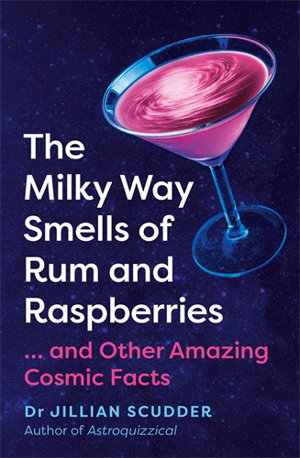 Cover art for The Milky Way Smells of Rum and Raspberries