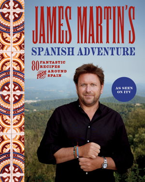 Cover art for James Martin's Spanish Adventure