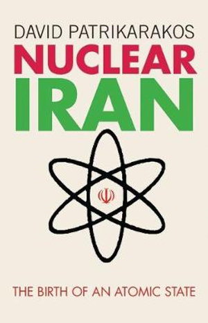 Cover art for Nuclear Iran: The Birth of an Atomic State