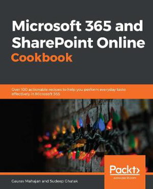Cover art for Microsoft 365 and SharePoint Online Cookbook
