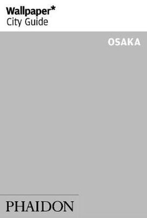 Cover art for Osaka Wallpaper City Guide