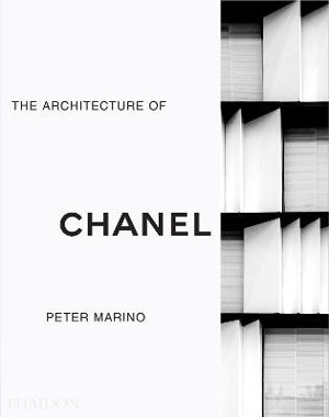 Cover art for Peter Marino: The Architecture of Chanel