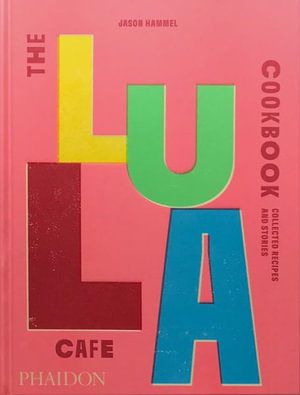 Cover art for The Lula Cafe Cookbook