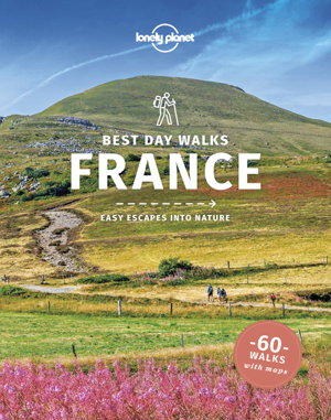 Cover art for Lonely Planet Best Day Walks France