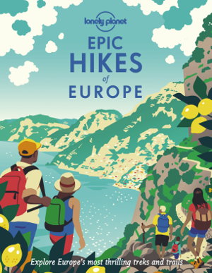 Cover art for Lonely Planet Epic Hikes of Europe
