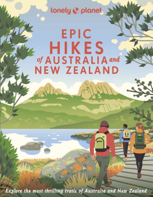 Cover art for Lonely Planet Epic Hikes of Australia & New Zealand
