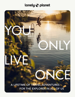 Cover art for Lonely Planet You Only Live Once