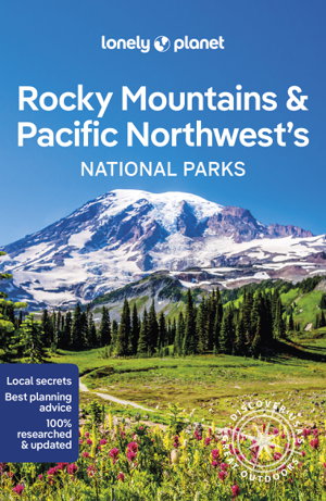 Cover art for Lonely Planet Rocky Mountains & Pacific Northwest's National Parks