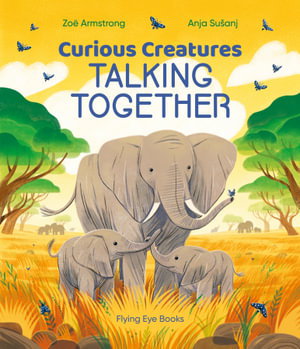 Cover art for Curious Creatures Talking Together
