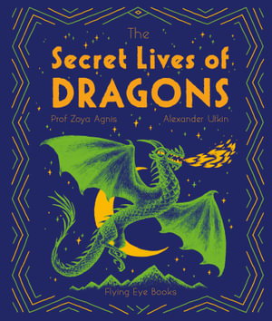 Cover art for The Secret Lives of Dragons