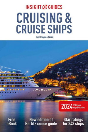 Cover art for Insight Guides Cruising & Cruise Ships 2024 (Cruise Guide with Free eBook)