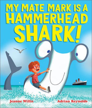 Cover art for My Mate Mark is a Hammerhead Shark!