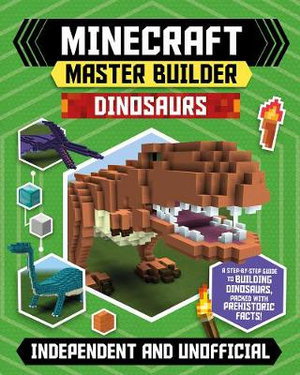 Cover art for Minecraft Master Builder - Dinosaurs