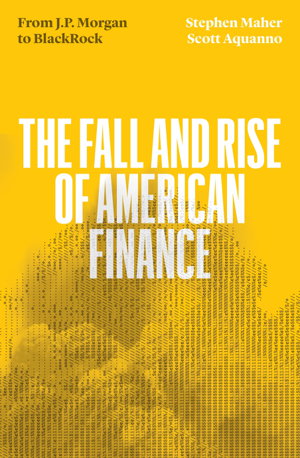 Cover art for The Fall and Rise of American Finance