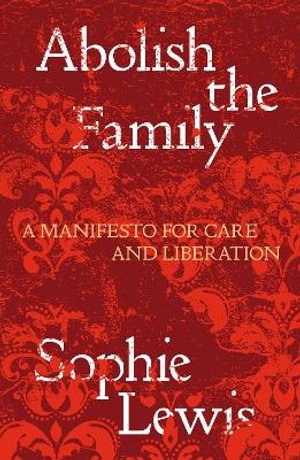 Cover art for Abolish the Family