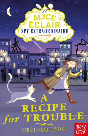 Cover art for Alice Eclair, Spy Extraordinaire! 01 A Recipe for Trouble