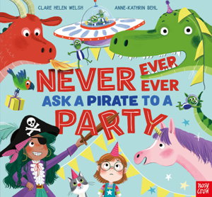 Cover art for Never, Ever, Ever Ask a Pirate to a Party