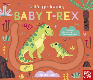 Cover art for Let's Go Home, Baby T-Rex