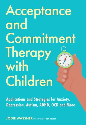 Cover art for Acceptance and Commitment Therapy with Children