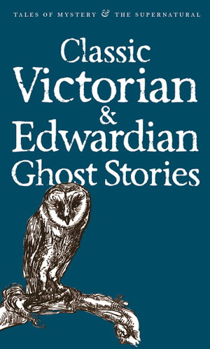 Cover art for Classic Victorian and Edwardian Ghost Stories