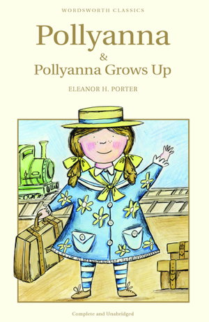 Cover art for Pollyanna & Pollyanna Grows Up