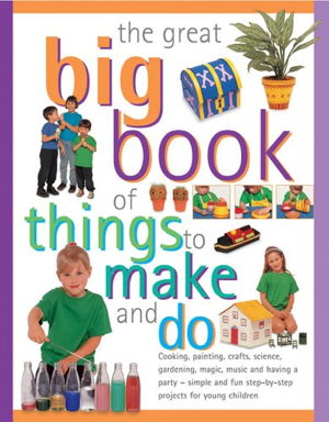 Cover art for Great Big Book of Things to Make and Do