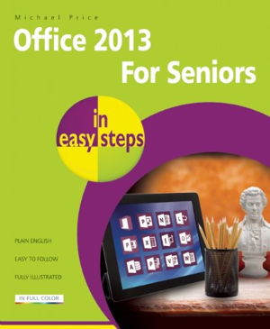 Cover art for Office 2013 for Seniors in Easy Steps