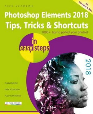 Cover art for Photoshop Elements 2019 Tips, Tricks & Shortcuts in easy steps