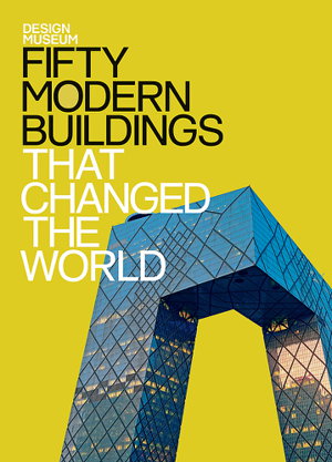 Cover art for Fifty Modern Buildings That Changed the World